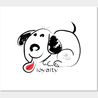 Loyalty Dog Posters and Art